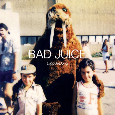 BAD JUICE - DING A DONG Vinyle